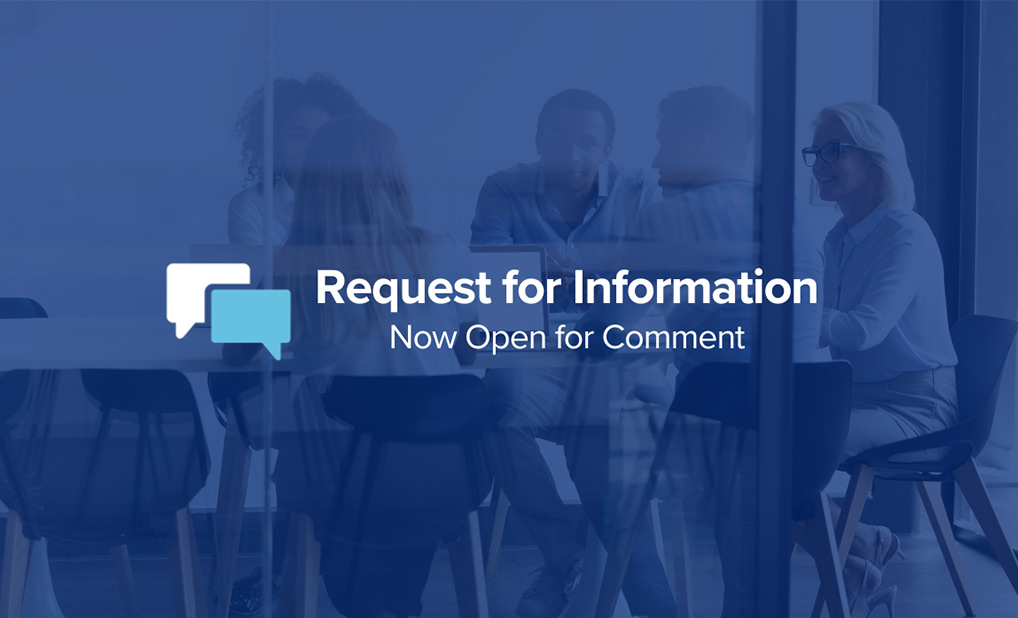 Request for Information: Now Open for Comment